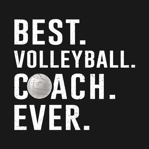 Best Volleyball Coach Ever Gift T-Shirt