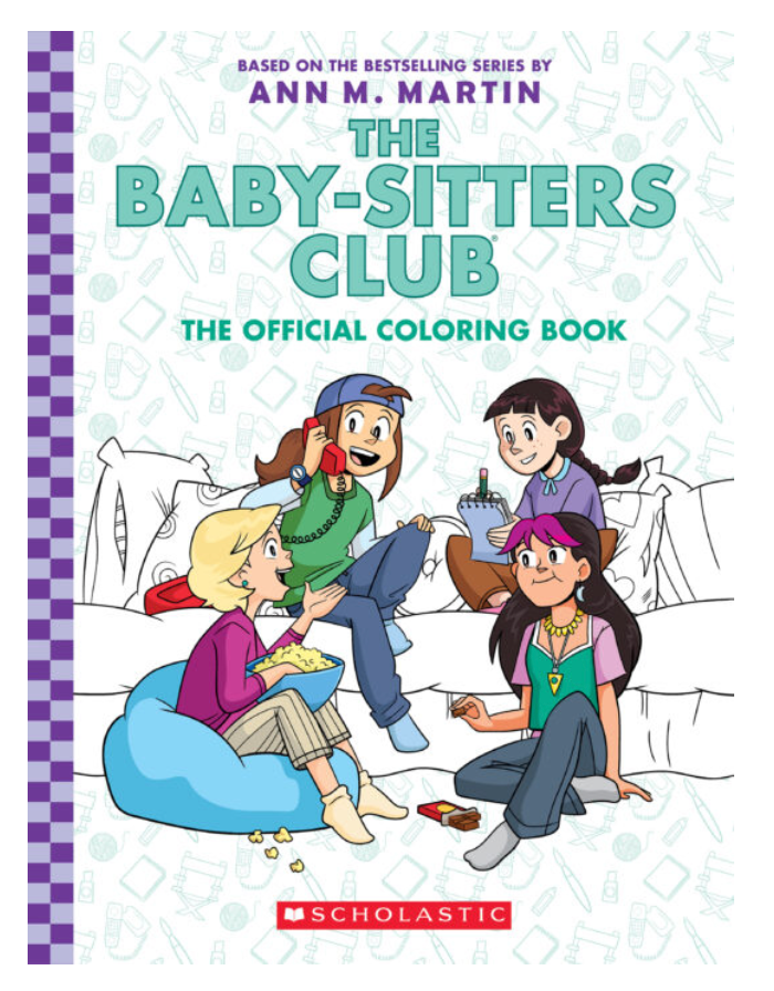 Scholastic: The Babysitters Club Official Coloring Book