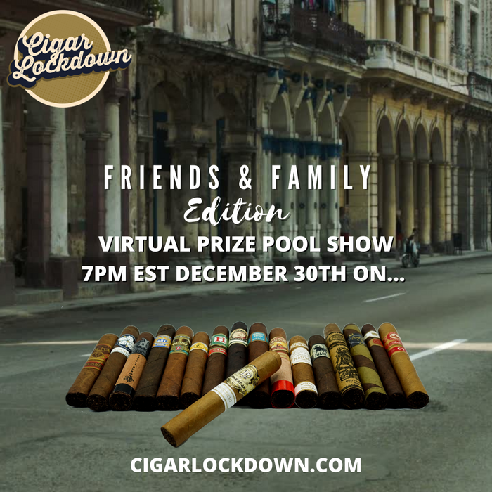 Cigar Lockdown December 30th!