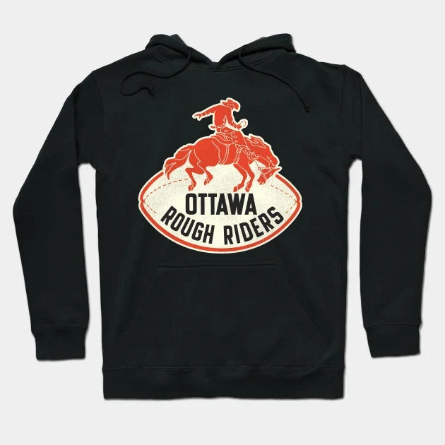 Defunct Ottawa Rough Riders Football Team Hoodie
