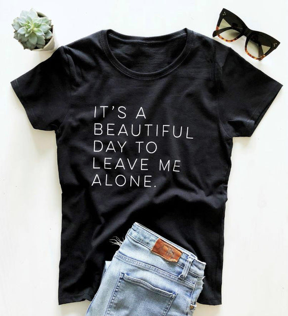 Let Me Be Alone Ladies T-Shirt Casual Funny T-Shirt Ladies Top 🇨🇳
