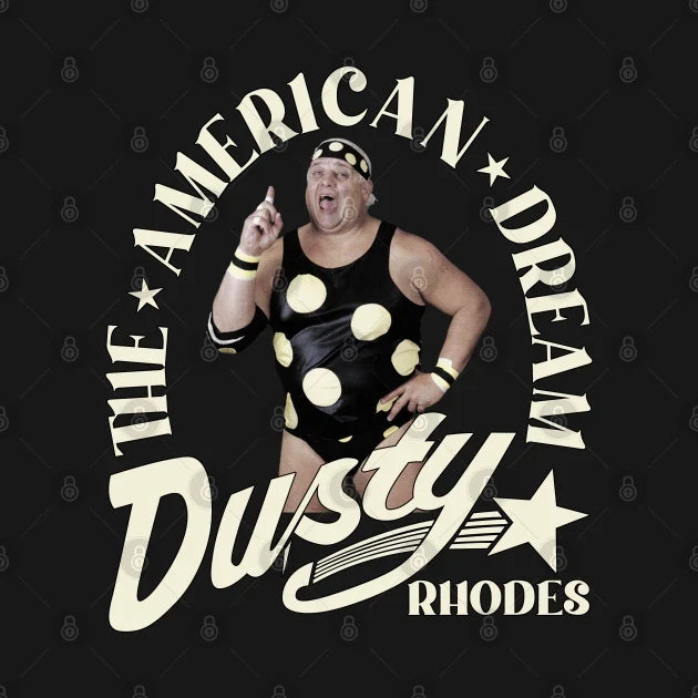 The American Dream - Dusty Rhodes T-Shirt